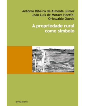 A PROPRIEDADE RURAL COMO SÍMBOLO