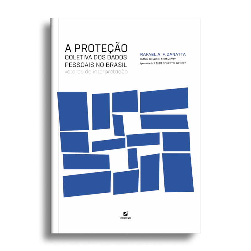A PROTEÇÃO COLETIVA DOS DADOS PESSOAIS NO BRASIL: VETORES DE INTERPRETAÇÃO