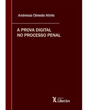 A PROVA DIGITAL NO PROCESSO PENAL