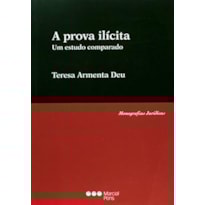A PROVA ILÍCITA. UM ESTUDO COMPARADO