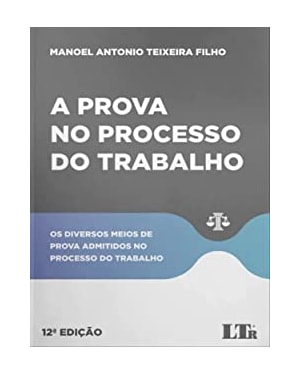 A PROVA NO PROCESSO DO TRABALHO