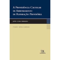 A providência cautelar de arbitramento de reparação provisória