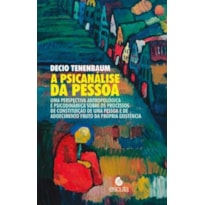 A PSICANALISE DA PESSOA