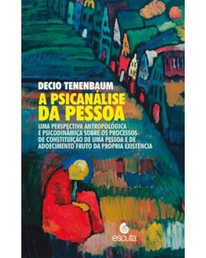 A PSICANALISE DA PESSOA