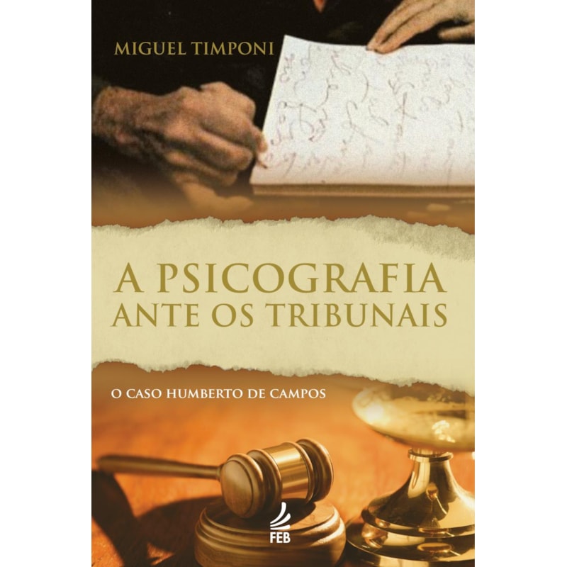 A psicografia ante os tribunais