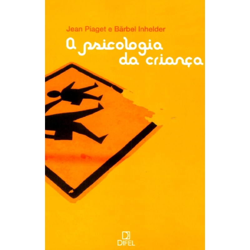 A PSICOLOGIA DA CRIANÇA