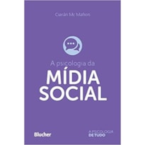 A PSICOLOGIA DA MÍDIA SOCIAL