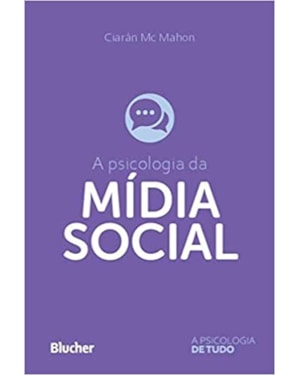 A PSICOLOGIA DA MÍDIA SOCIAL