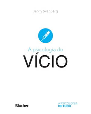A psicologia do vício