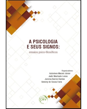 A PSICOLOGIA E SEUS SIGNOS: ENSAIOS PSICO-FILOSÓFICOS