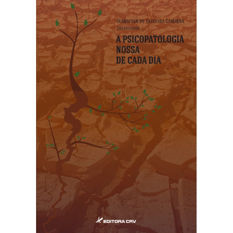 A PSICOPATOLOGIA NOSSA DE CADA DIA