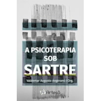 A psicoterapia sob Sartre