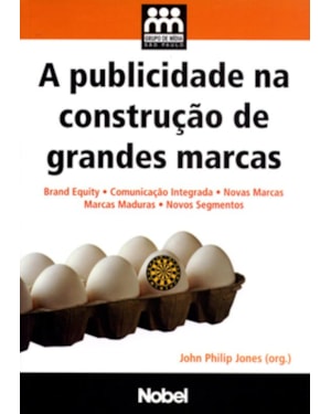 A PUBLICIDADE NA CONSTRUÇÃO DE GRANDES MARCAS