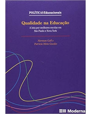 A qualidade na educação: a luta por melhores escolas em São Paulo e Nova York