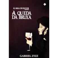 A QUEDA DA BRUXA