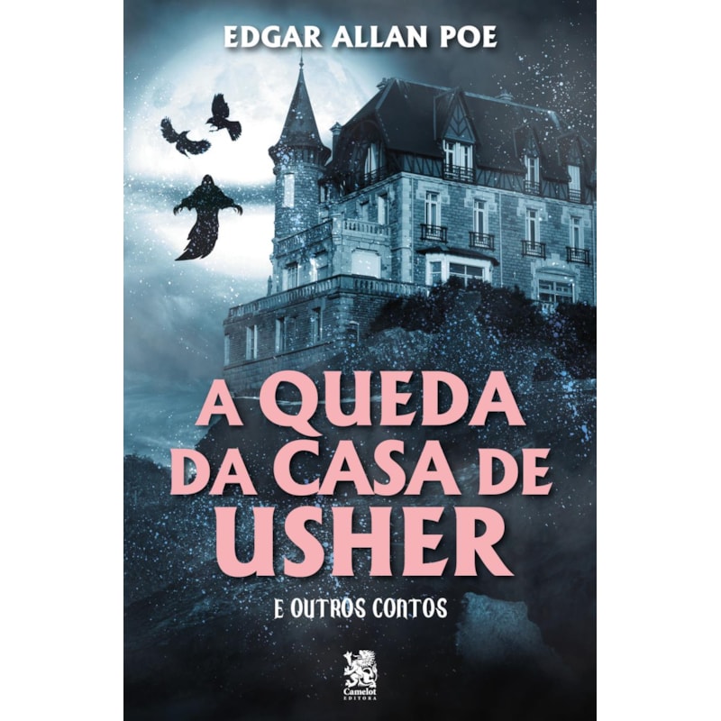 A QUEDA DA CASA DE USHER E OUTROS CONTOS