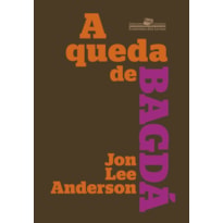 A queda de bagdá (nova edição)
