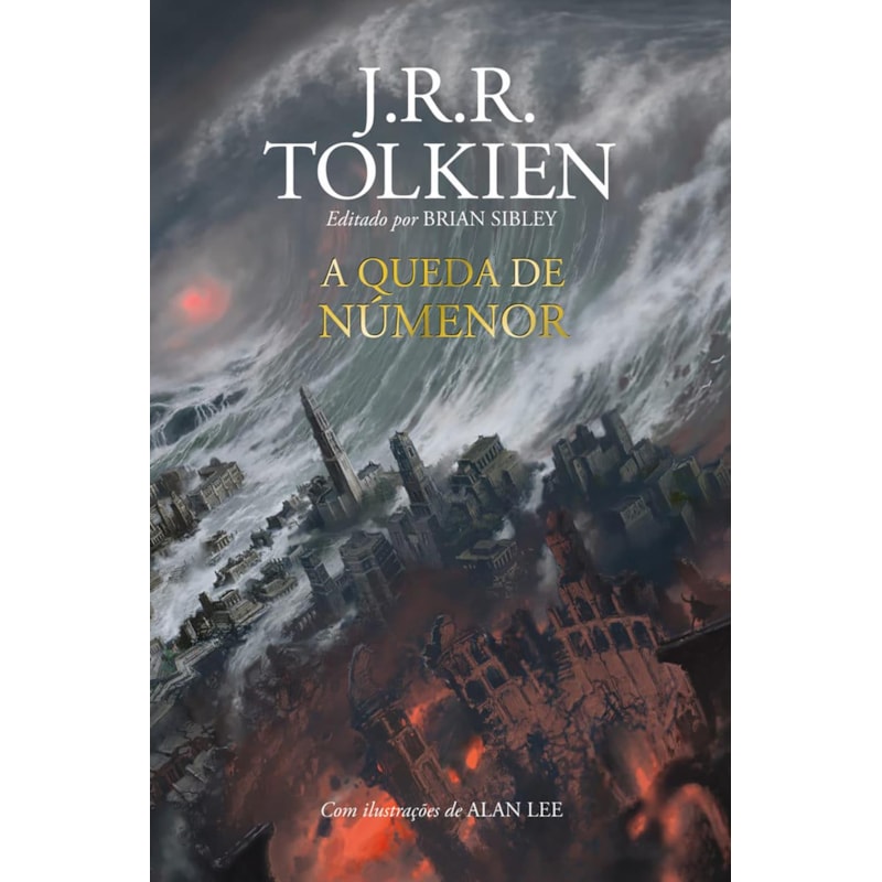 A QUEDA DE NÚMENOR: E OUTROS CONTOS DA SEGUNDA ERA DA TERRA-MÉDIA