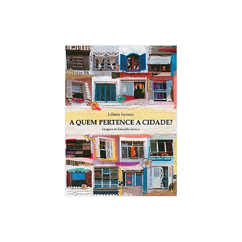 A QUEM PERTENCE A CIDADE?