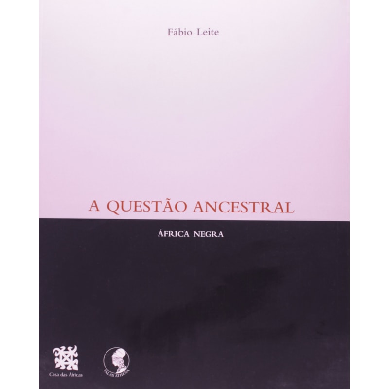 A QUESTÃO ANCESTRAL: ÁFRICA NEGRA