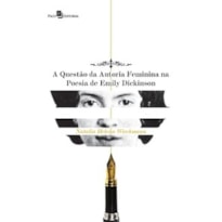 A questão da autoria feminina na poesia de Emily Dickinson
