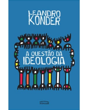 A QUESTÃO DA IDEOLOGIA