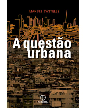 A QUESTÃO URBANA