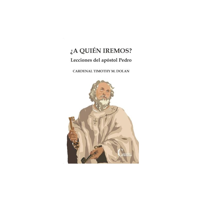 A QUIEN IREMOS?