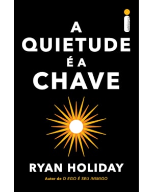 A QUIETUDE É A CHAVE