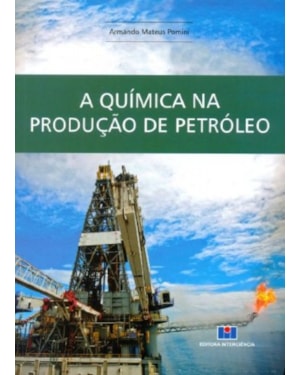 A química na produção de petróleo