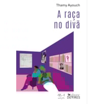 A RAÇA NO DIVÃ
