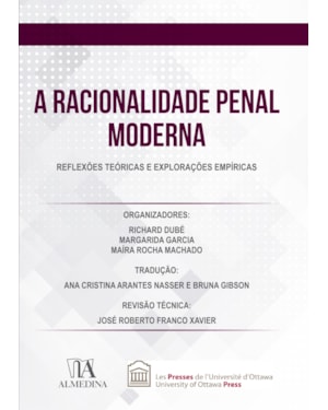 A racionalidade penal moderna: reflexões teóricas e explorações empíricas