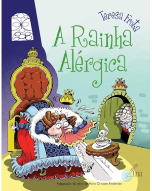 A rainha alérgica