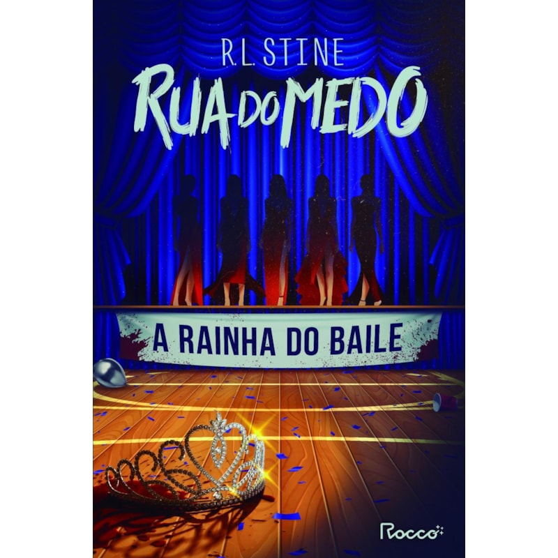 A RAINHA DO BAILE (COLEÇÃO RUA DO MEDO)