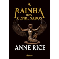 A RAINHA DOS CONDENADOS: CAPA DURA