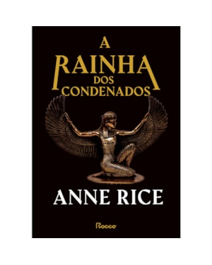 A RAINHA DOS CONDENADOS: CAPA DURA