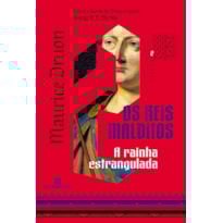 A rainha estrangulada (vol. 2 os reis malditos)