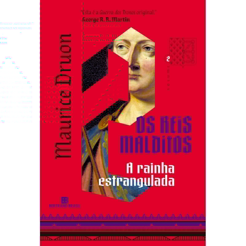 A rainha estrangulada (vol. 2 os reis malditos)