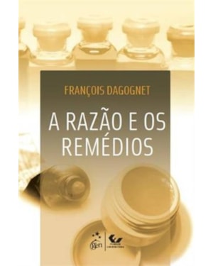 A RAZÃO E OS REMÉDIOS