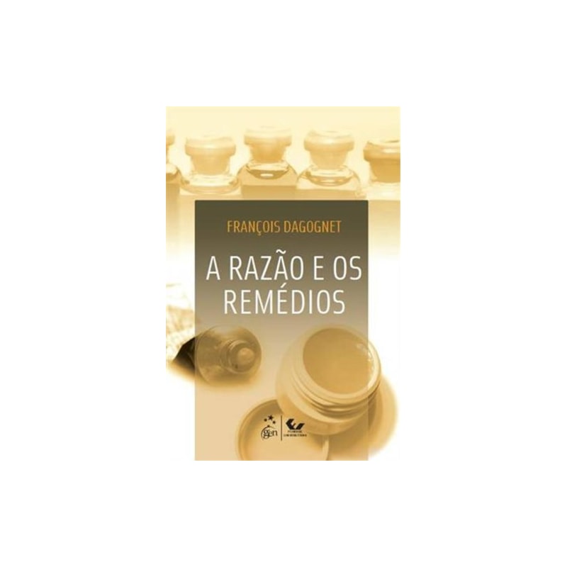 A RAZÃO E OS REMÉDIOS