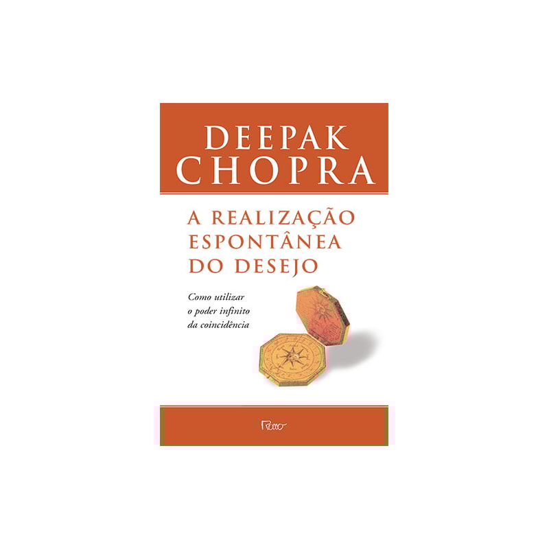 A REALIZAÇÃO ESPONTÂNEA DO DESEJO
