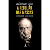 A REBELIAO DAS MASSAS