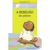 A REBELIÃO DAS PALAVRAS