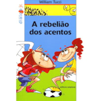 A REBELIÃO DOS ACENTOS