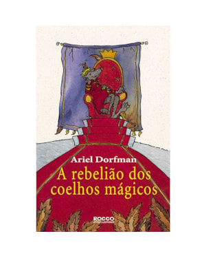 A REBELIÃO DOS COELHOS MÁGICOS