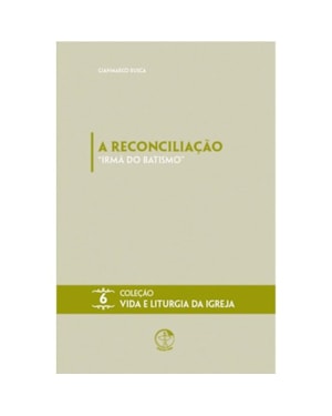 A Reconciliação: