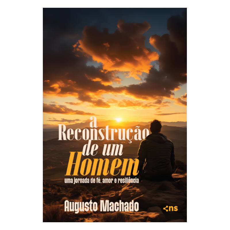 A RECONSTRUÇÃO DE UM HOMEM