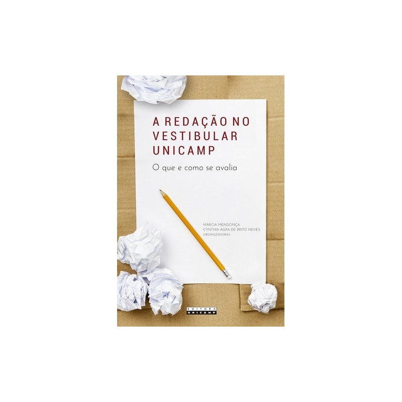A REDAÇÃO NO VESTIBULAR UNICAMP