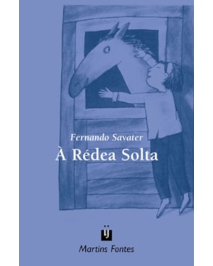 A RÉDEA SOLTA