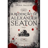 A REDENÇÃO DE ALEXANDER SEATON